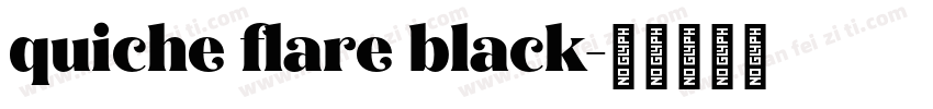 quiche flare black字体转换